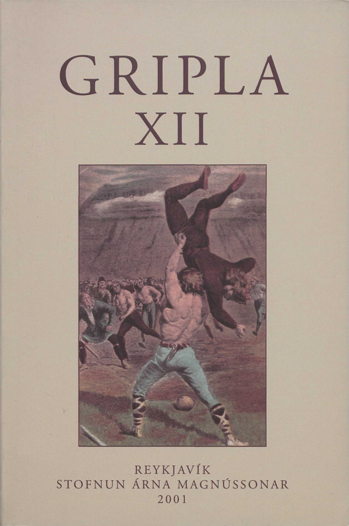 					View Vol. 12 (2001): Gripla XII
				